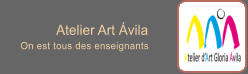 Atelier Art �vila        On est tous des enseignants