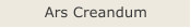 Ars Creandum